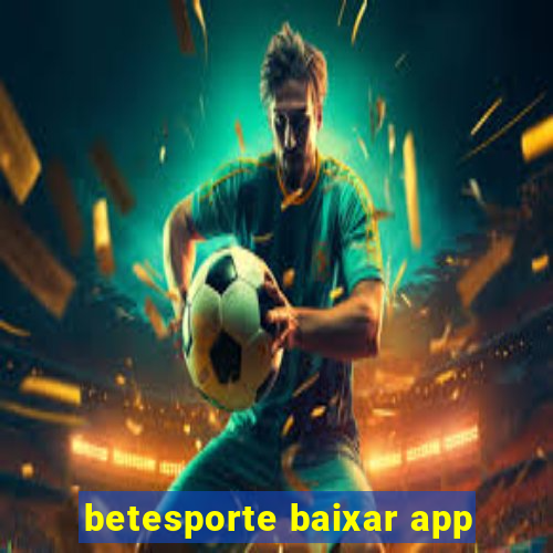 betesporte baixar app